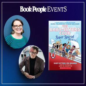 BookPeople Events Presents: Raina Telgemeier and Gale Galligan: The Baby-Sitters Club