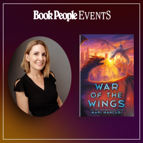 BookPeople Events Presents Mari Mancusi for WAR OF THE WINGS